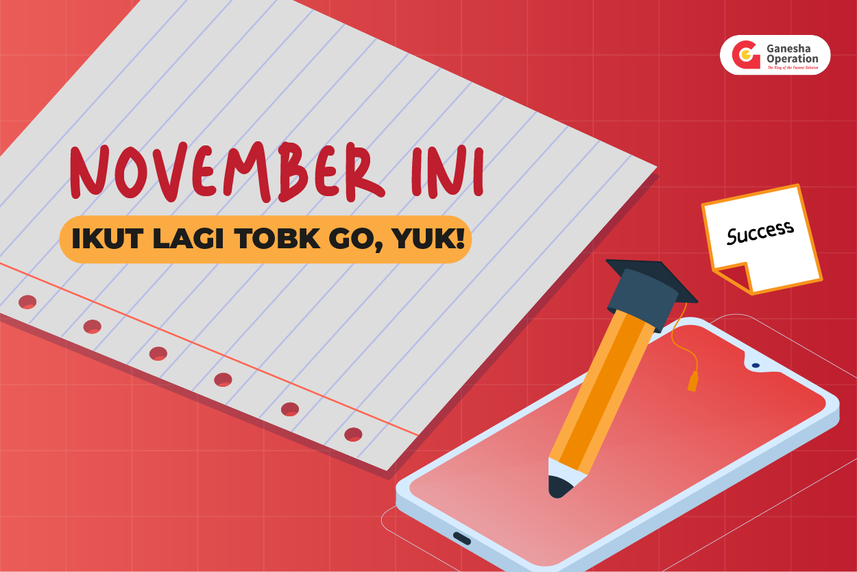 November ini Ikut Lagi TOBK Nasional GO, Yuk!