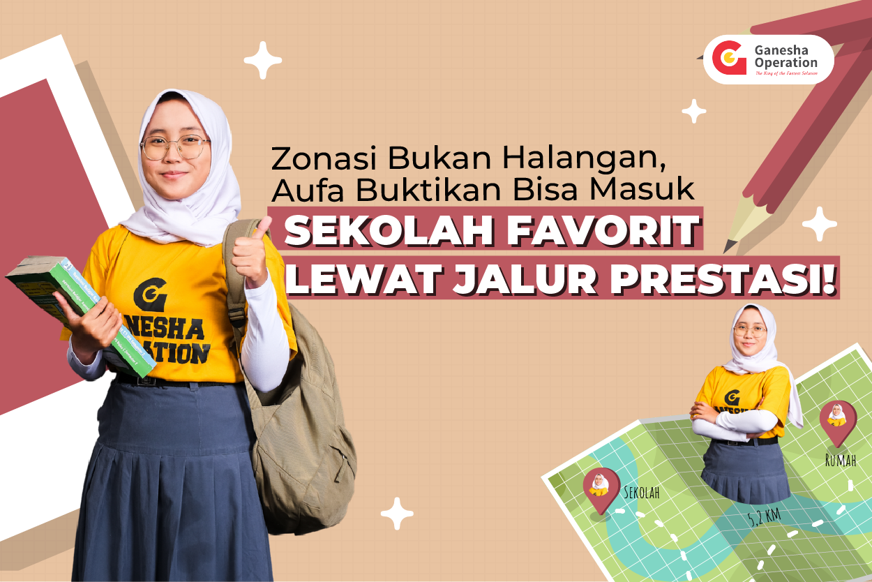 Zonasi Bukan Halangan, Aufa Buktikan Bisa Masuk Sekolah Favorit Lewat Jalur Prestasi!