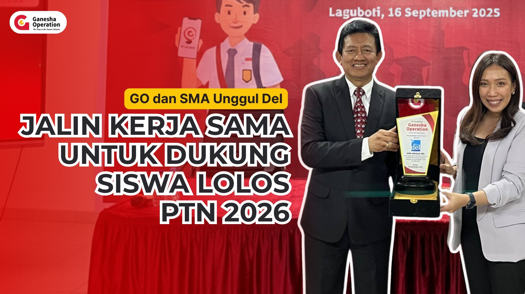 SMA Unggul Del dan Ganesha Operation Bersatu Menghadirkan Program The Winning Team untuk Lolos PTN 2026