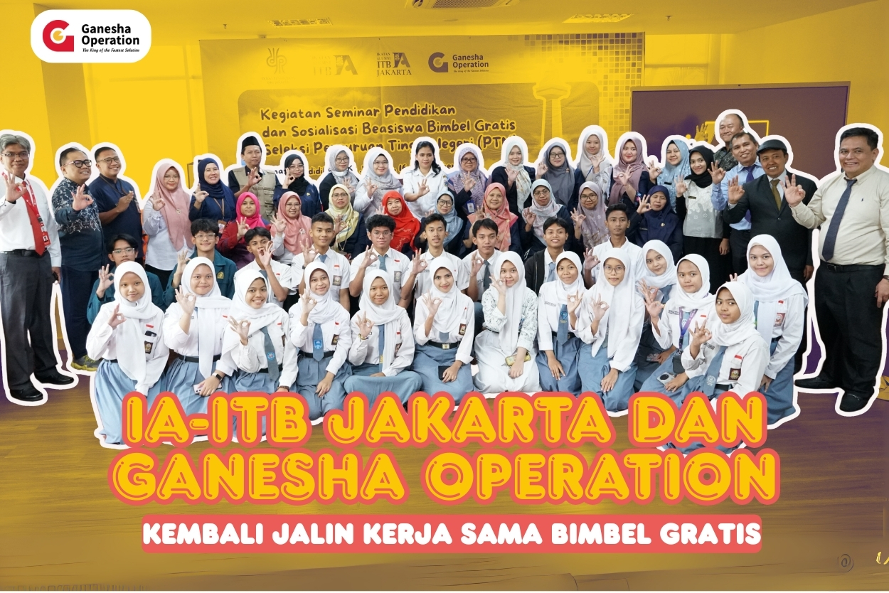 Saatnya Bersiap! IA-ITB Jakarta dan GO Dukung Siswa Hadapi Seleksi Masuk PTN 2026