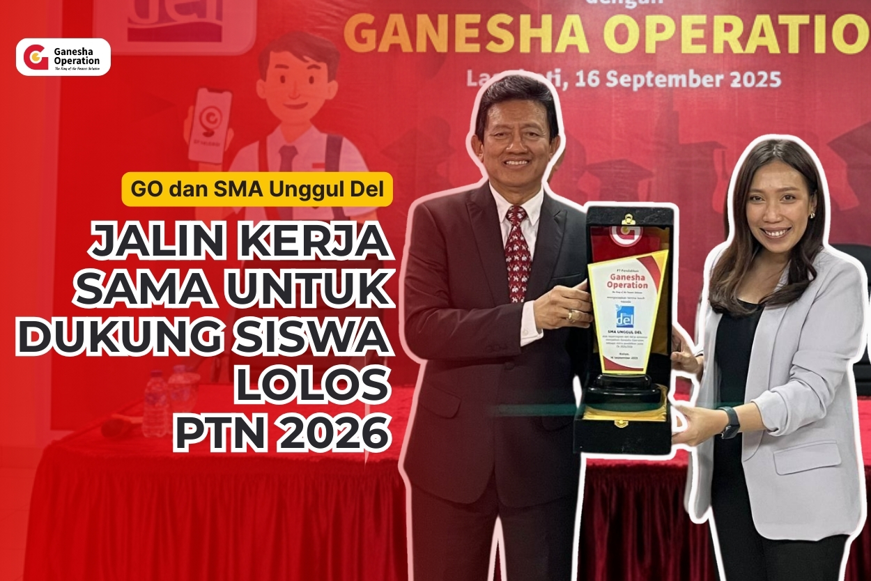 SMA Unggul Del dan Ganesha Operation Bersatu Menghadirkan Program The Winning Team untuk Lolos PTN 2026